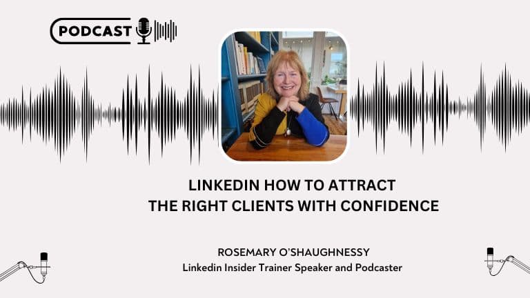 LinkedIn: How to attract the right clients with confidence