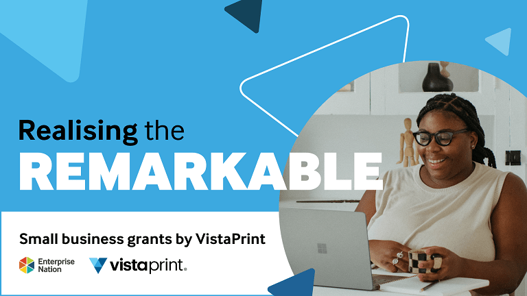 VistaPrint partners with Enterprise Nation to launch £150,000 business grants programme, Realising the Remarkable