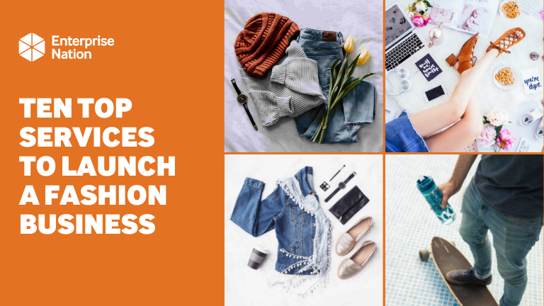 10 services on Enterprise Nation to help you launch a fashion business