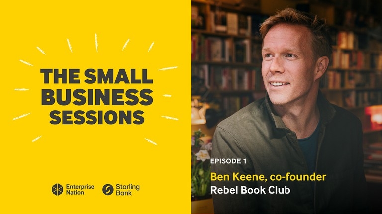 The Small Business Sessions podcast: How to build a rebel business