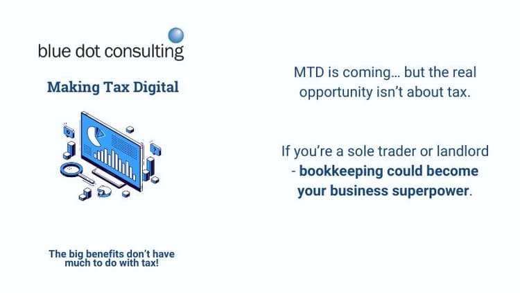 Making Tax Digital – it's mostly about the bookkeeping