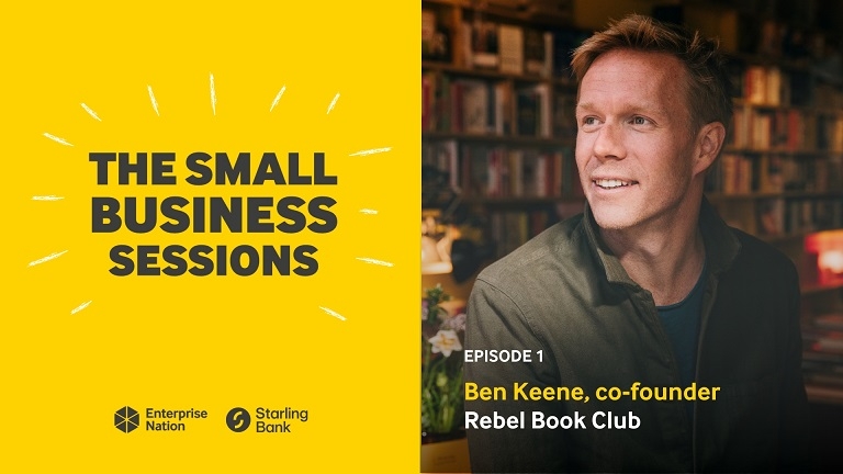 The Small Business Sessions (S5E1): How to build a rebel business