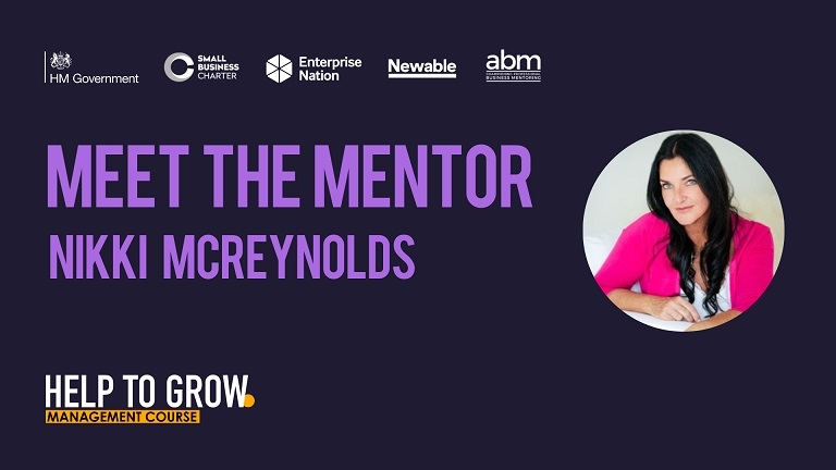 Help to Grow: Management – Meet the mentor, Nikki McReynolds