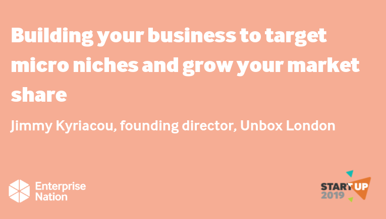 Building your business to target micro niches and grow your market share